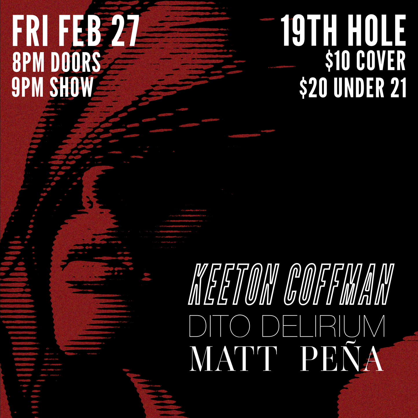 Fri Feb 27th • Live at 19th Hole • General Admission