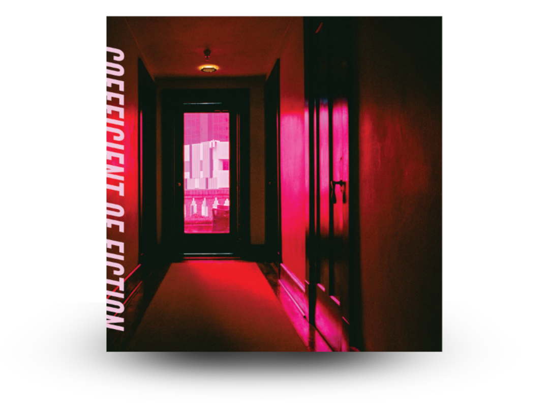 Coefficient Of Fiction - Digital Download